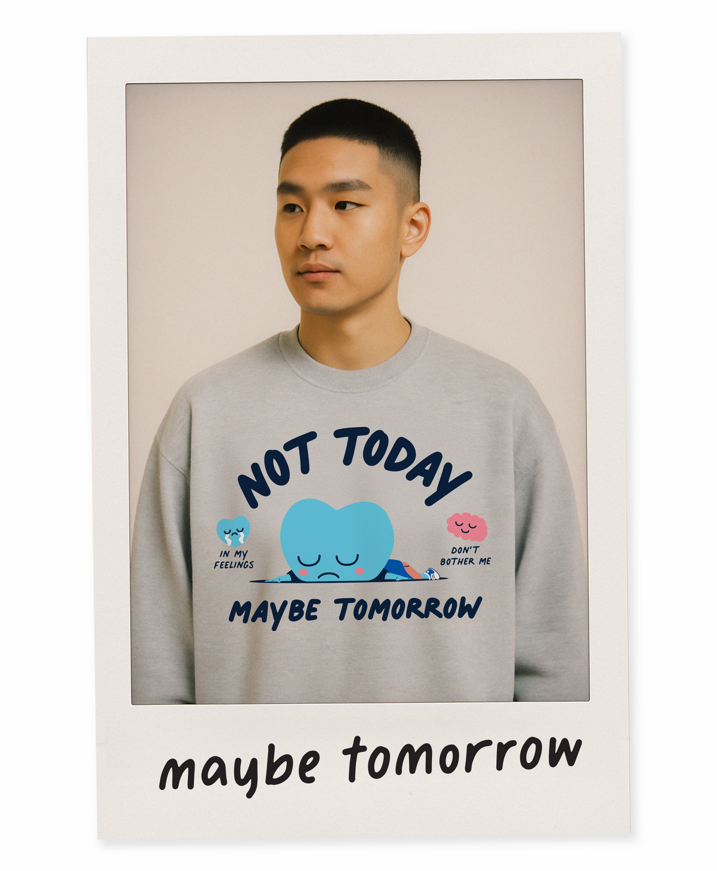 Not Today Crewneck